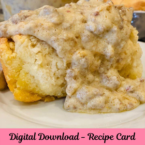 Biscuits and Gravy Recipe Card - Digital Download